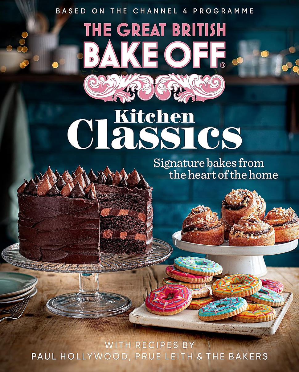 The Great British Bake Off: Kitchen Classics book